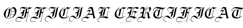 OFFICIAL CERTIFICATE字体转换